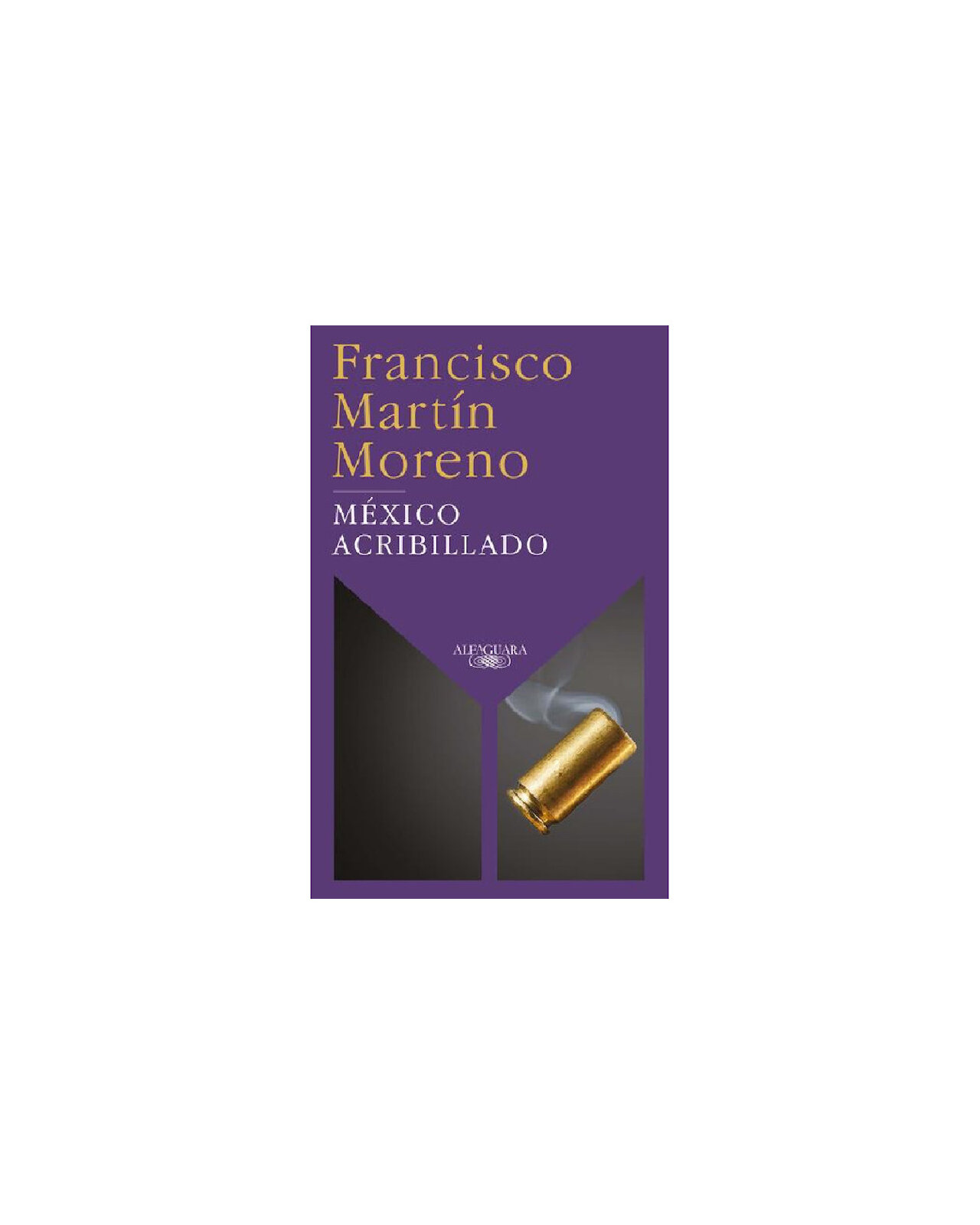Libro México Acribillado Cadabra & Books