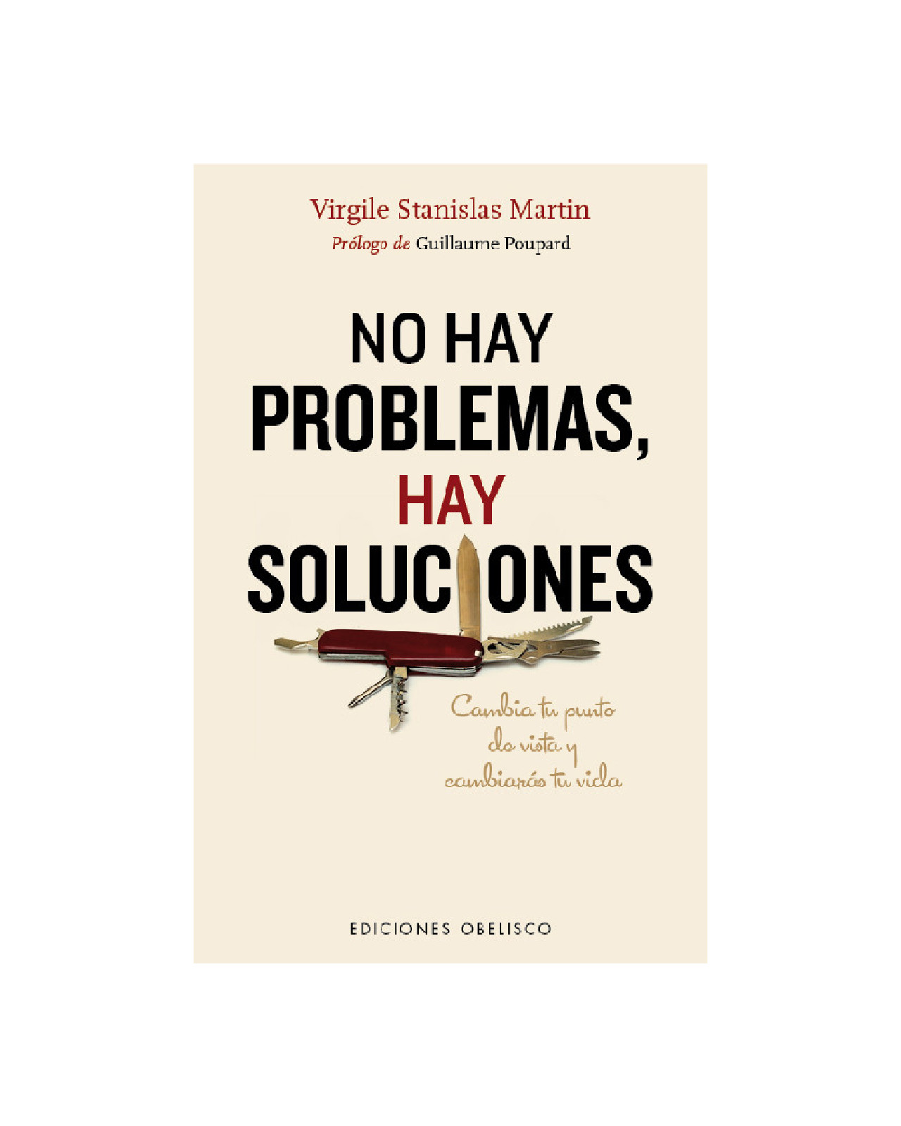 No Hay Problemas, Hay Soluciones