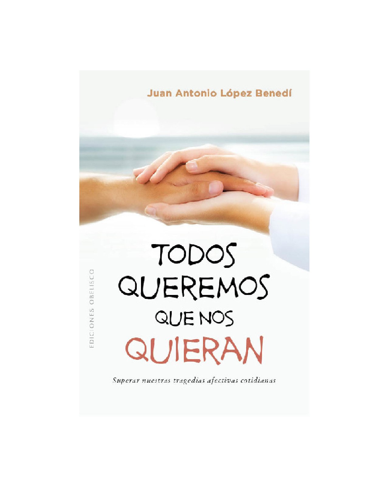 Foto 1 | Todos Queremos Que Nos Quieran