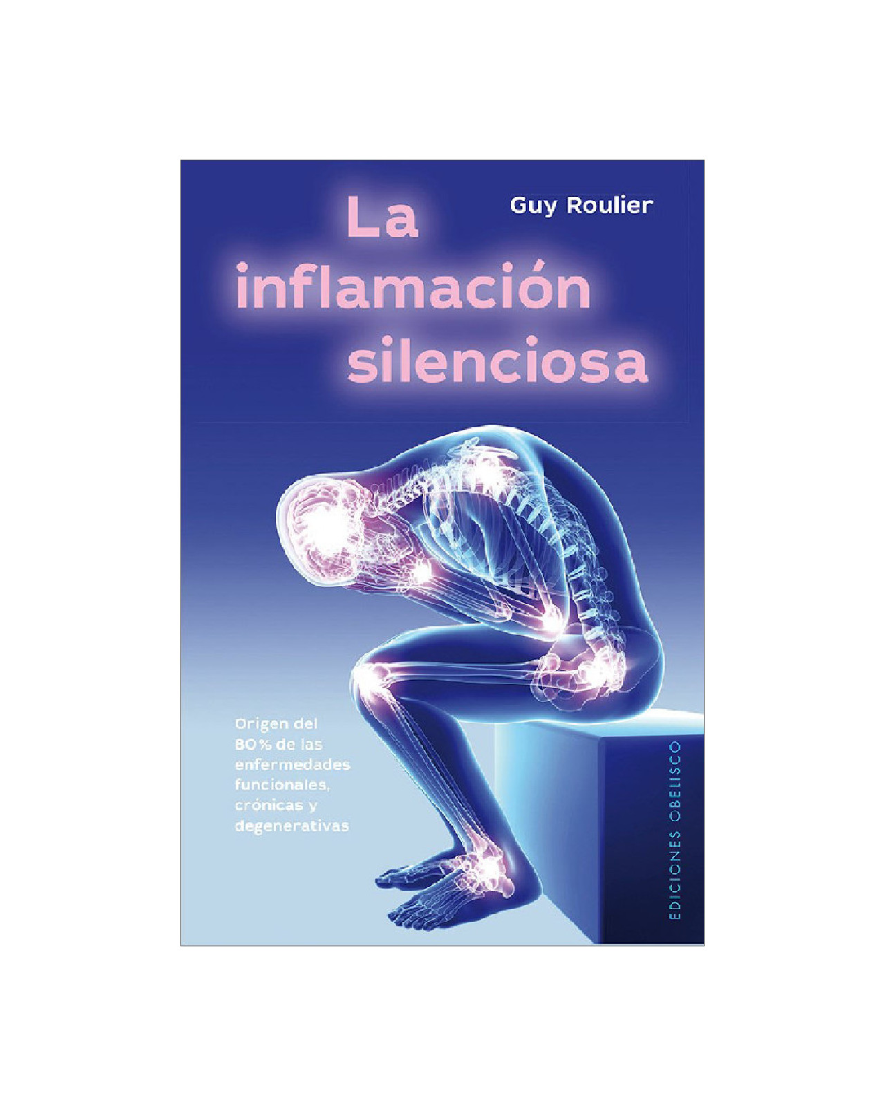 La Inflamacion Silenciosa