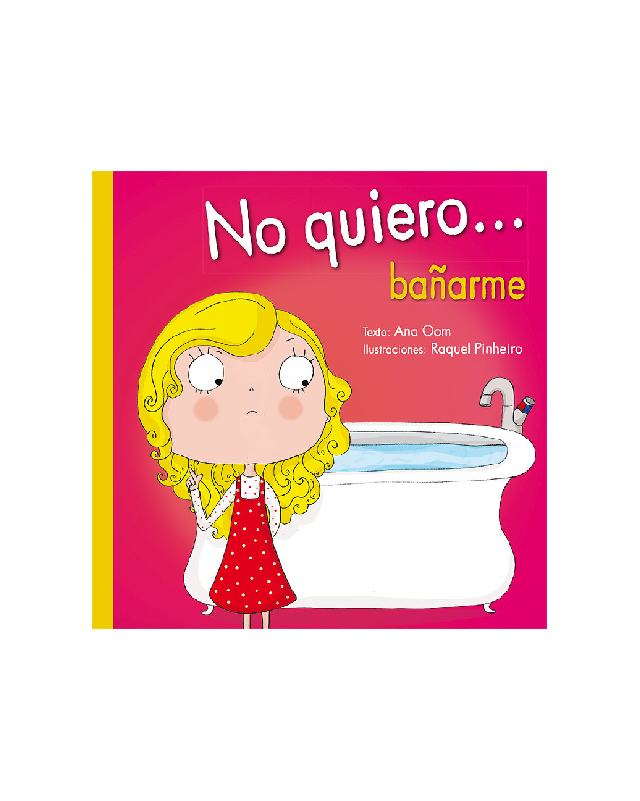No Quiero... Bañarme