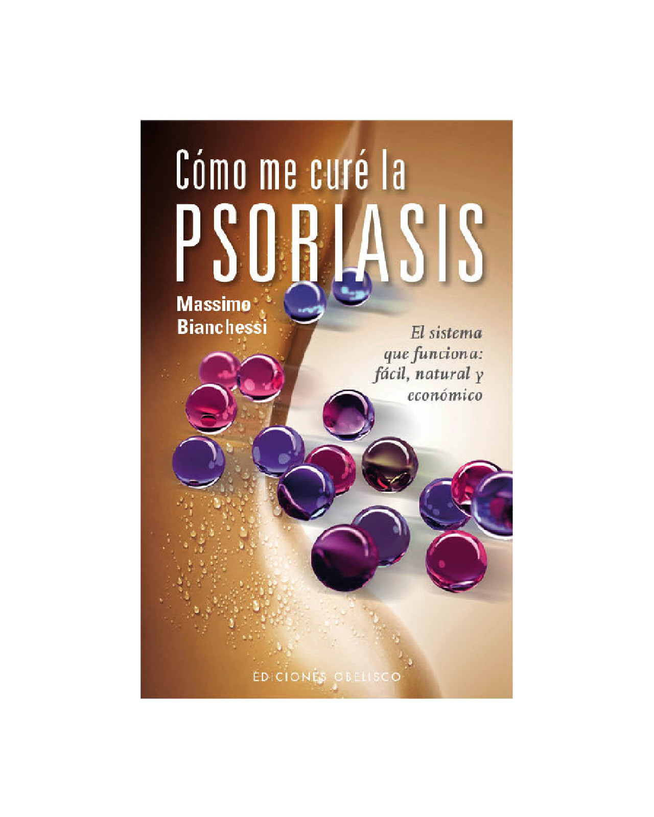 Cómo Me Curé La Psoriasis