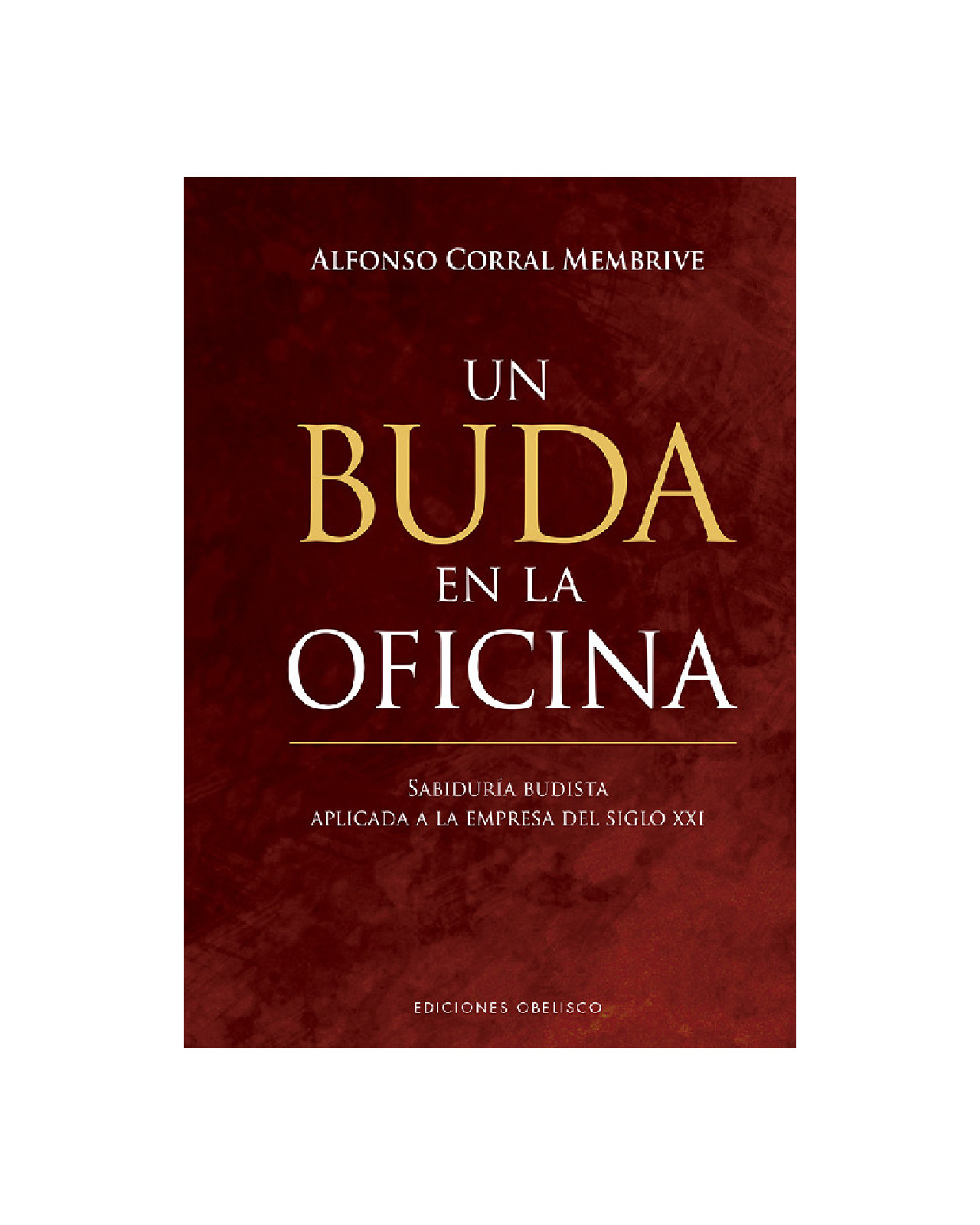 Un Buda En La Oficina