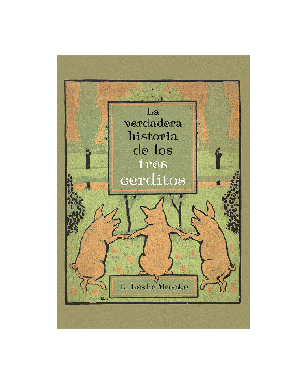 La Verdadera Historia De Los Tres Cerditos