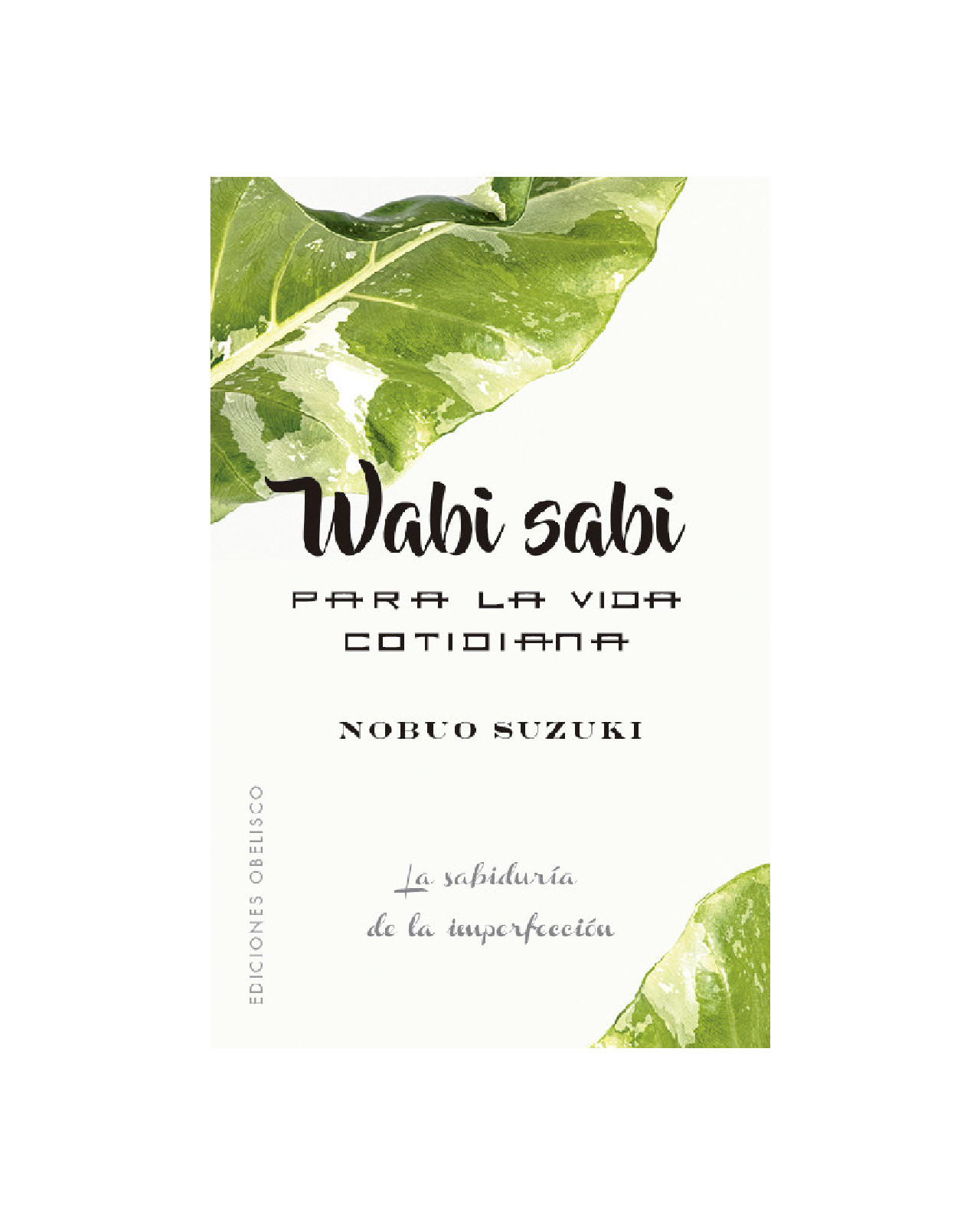 Wabi Sabi Para La Vida Cotidiana