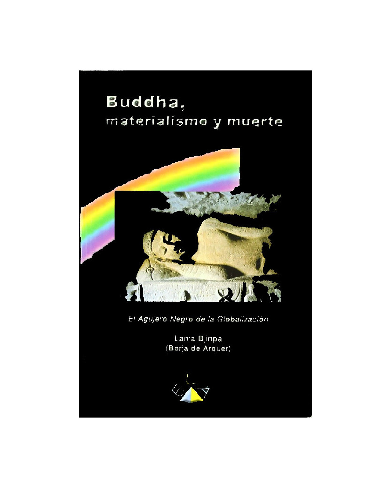 Buddha, Materialismo Y Muerte