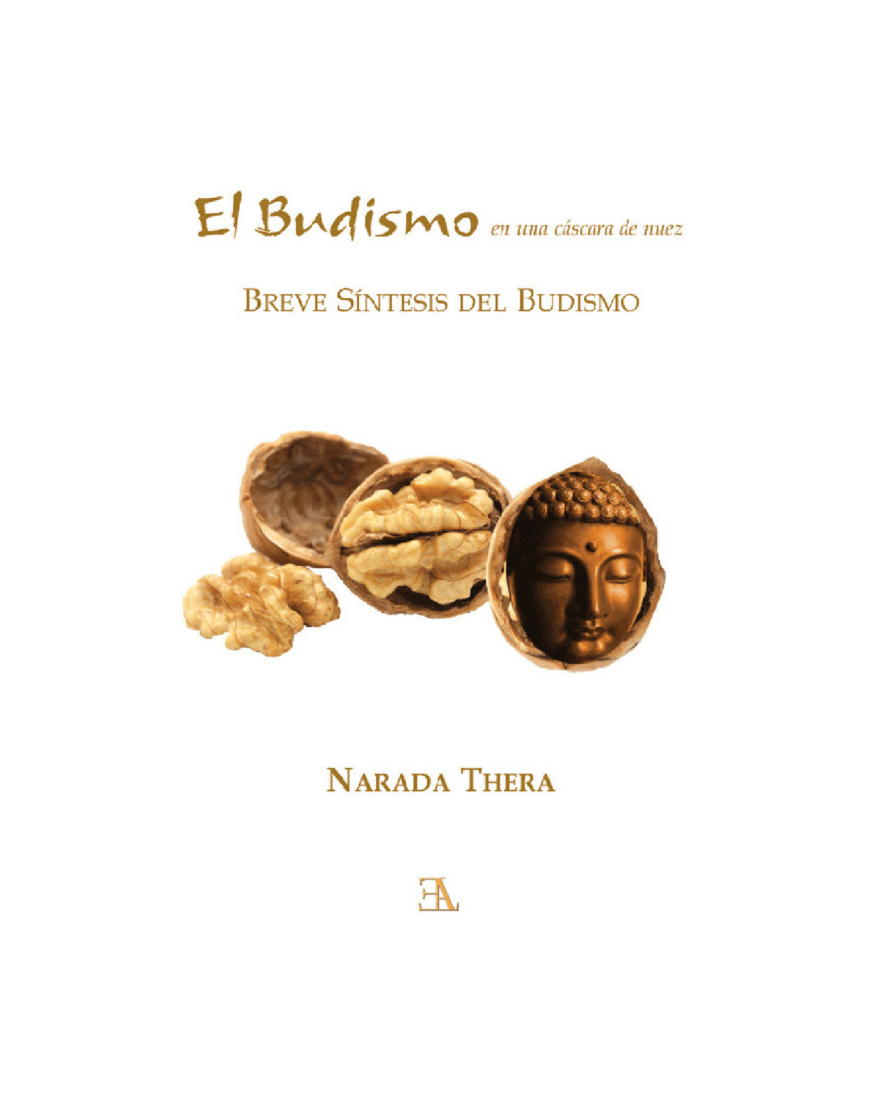 Budismo En Una Cascara De Nuez, El
