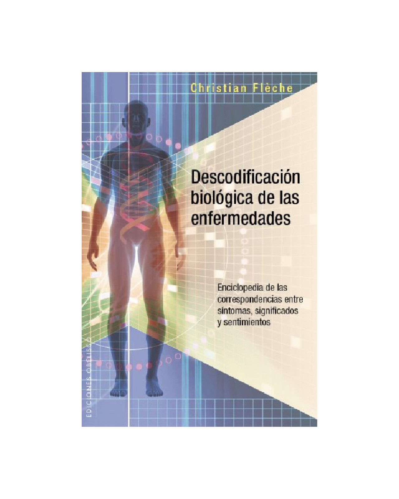 Foto 1 | Descodificación Biológica De Las Enfermedades (portada Puede Variar)