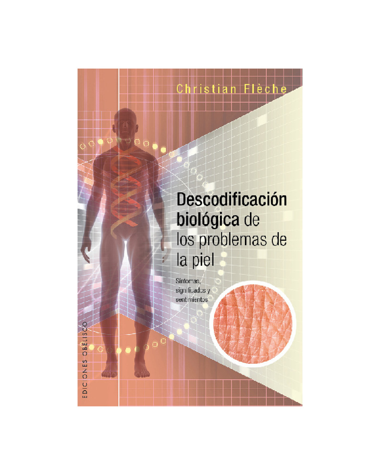 Descodificación Biológica De Los Problemas De La Piel