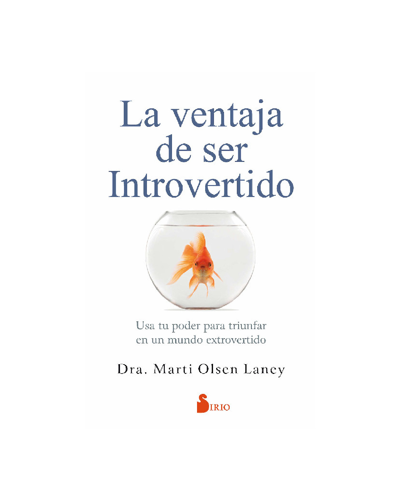 Ventaja De Ser Introvertido, La