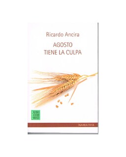 Foto 1 | Agosto Tiene La Culpa