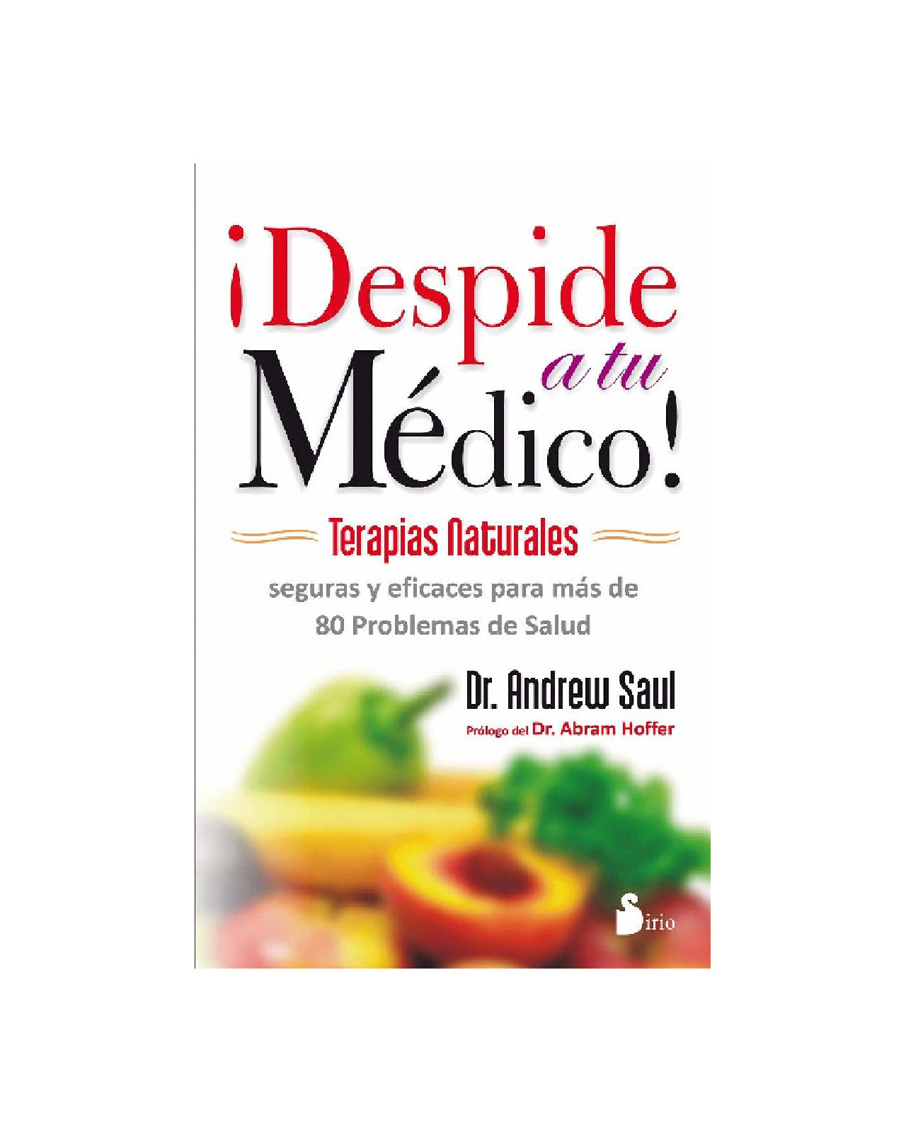 Despide A Tu Medico!