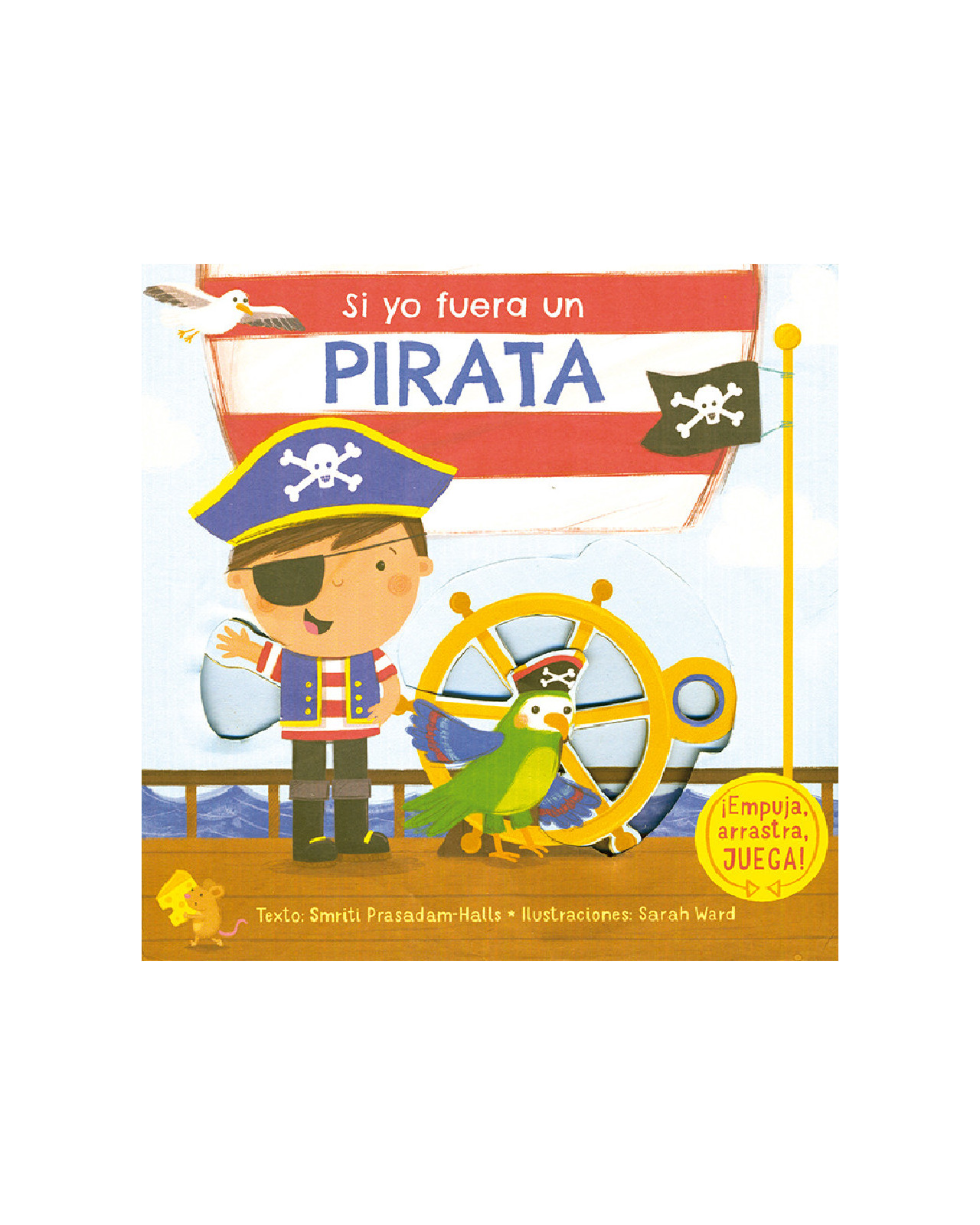 Si Yo Fuera Un Pirata