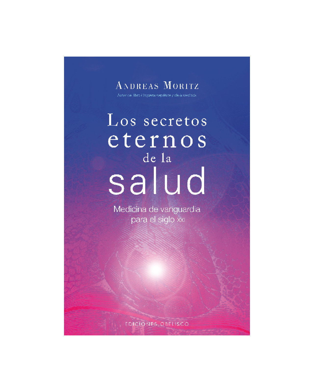 Los Secretos Eternos De La Salud (portada Puede Variar)