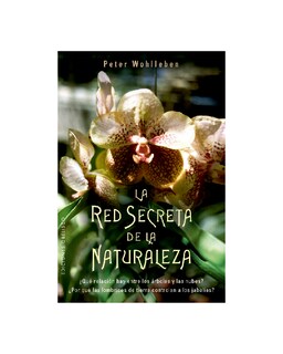 Foto 1 | La Red Secreta De La Naturaleza
