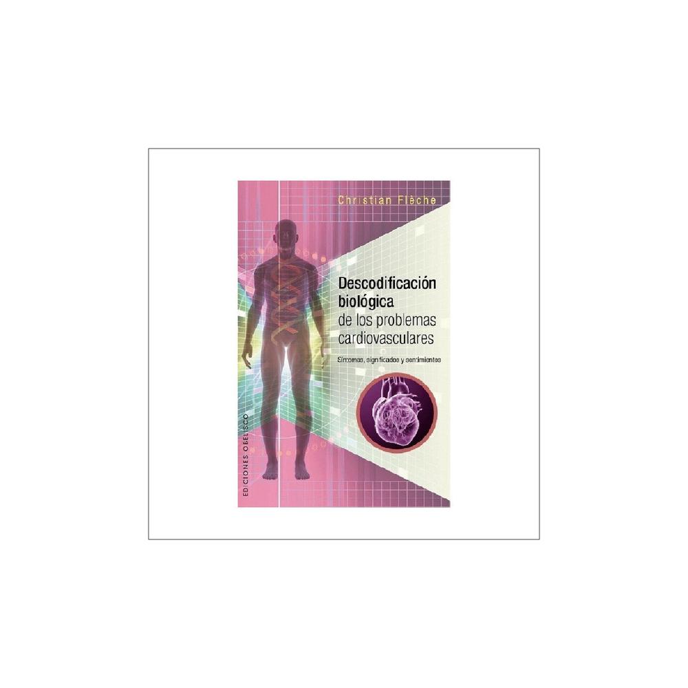 Foto 1 | Descodificación Biológica De Los Problemas Cardiovasculares