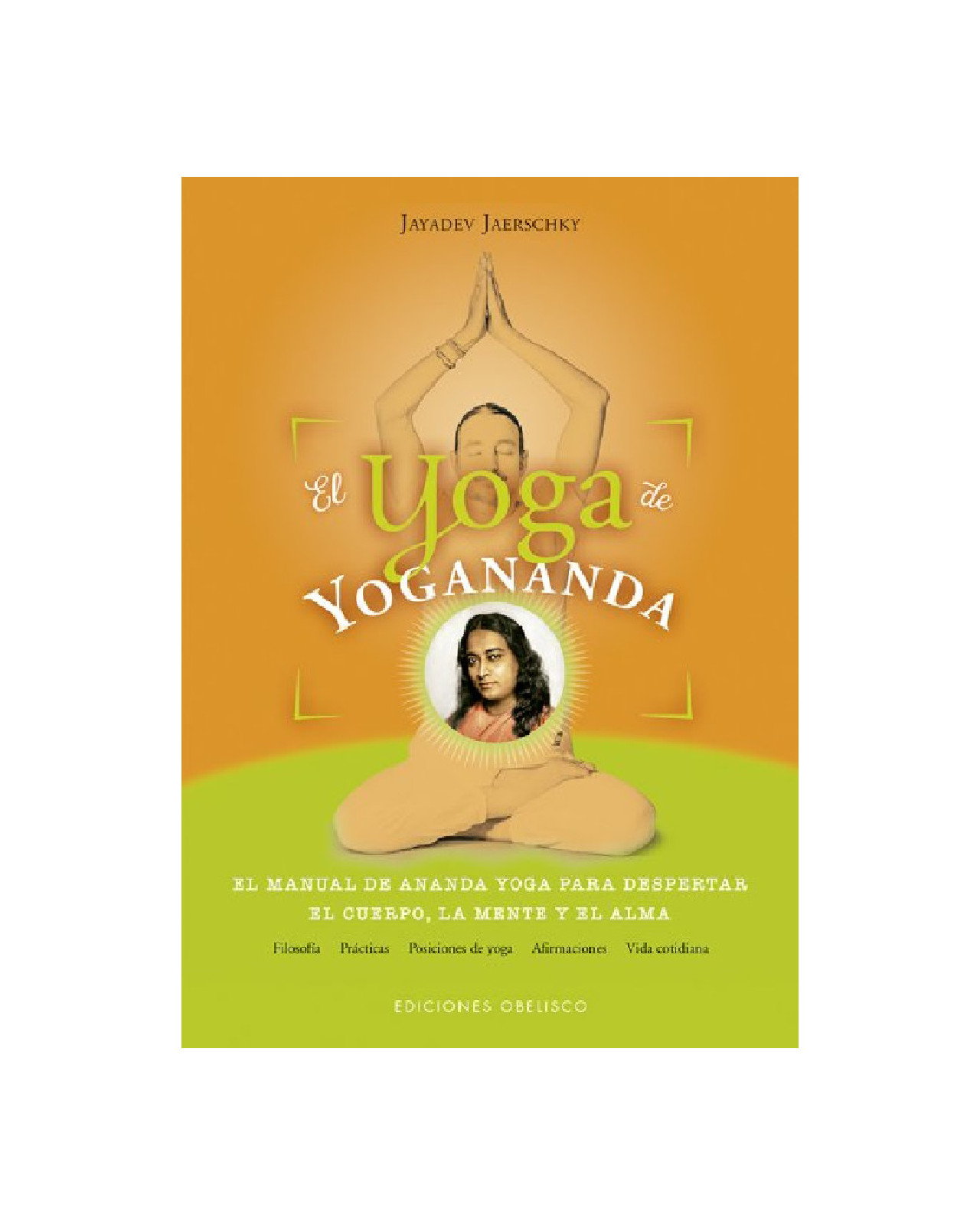El Yoga De Yogananda