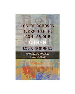 Foto 1 | Las Milagrosas Herramientas Con Las Que Curan Los Chamanes
