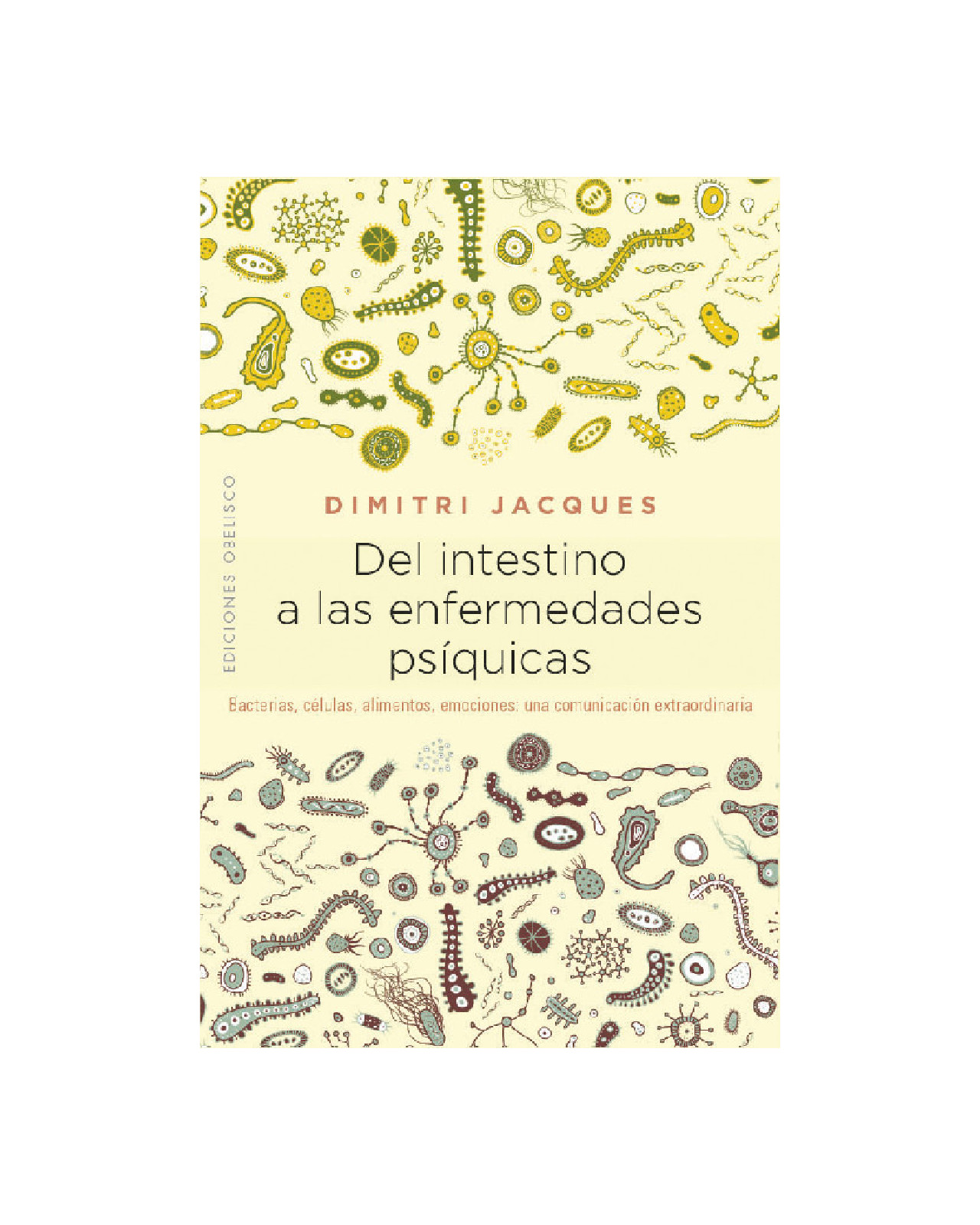 Del Intestino A Las Enfermedades Psíquicas
