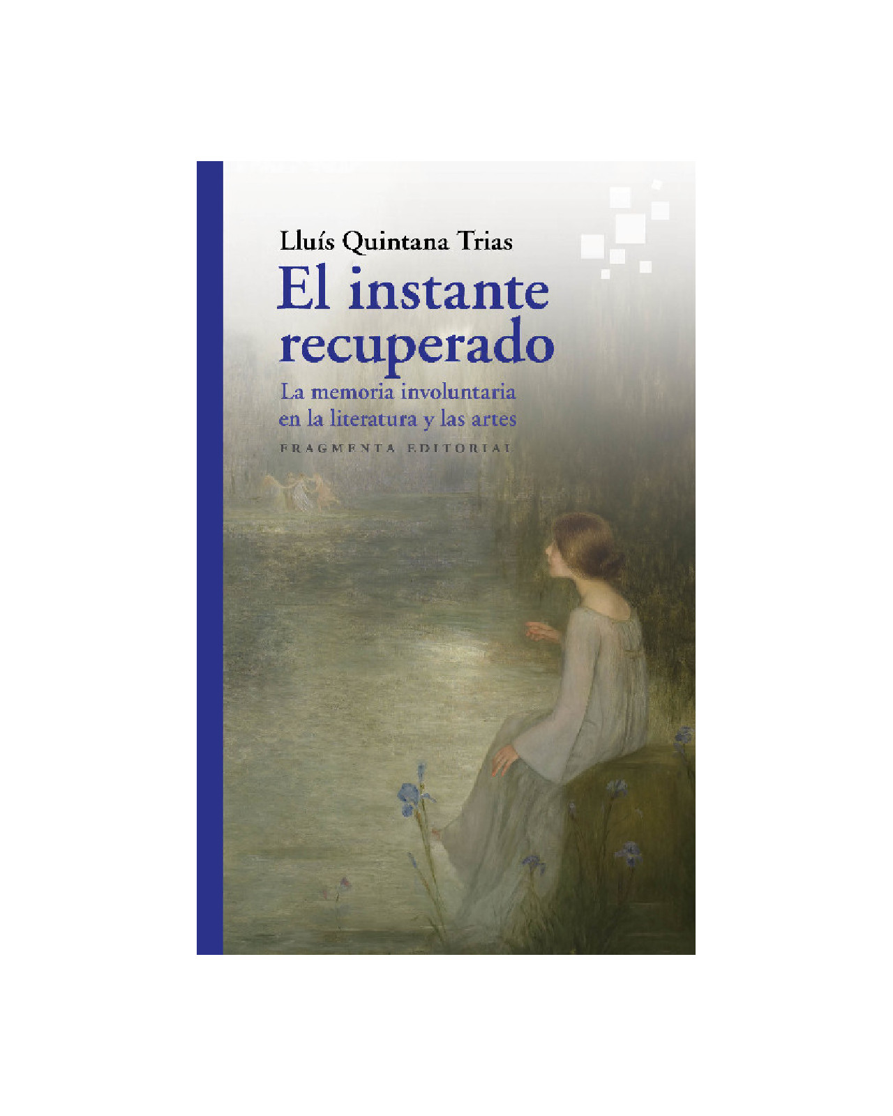El Instante Recuperado