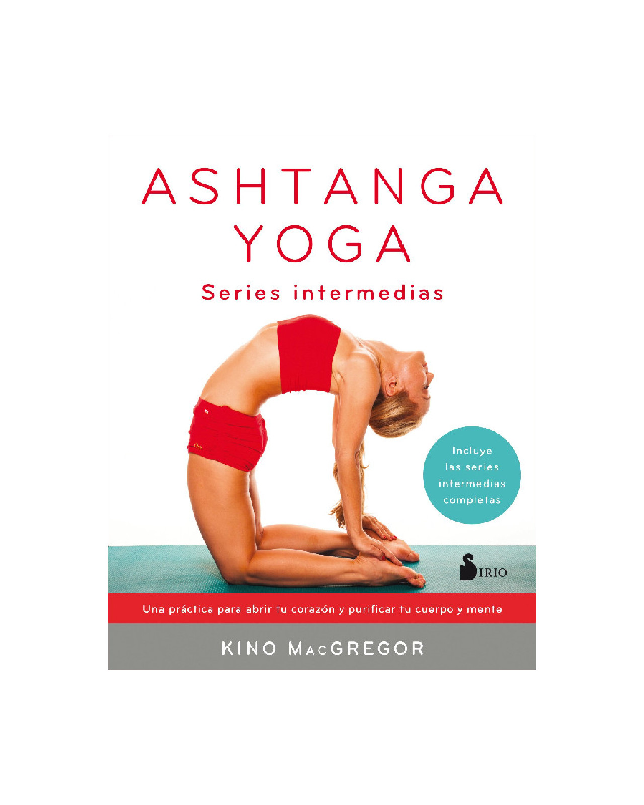 Ashtanga Yoga. Series Intermedias
