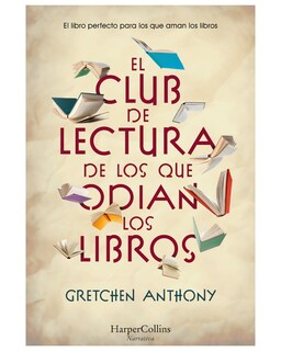 Foto 1 | Libro El Club De Lectura De Los Que Odian Los Libros Autor Gretchen Anthony