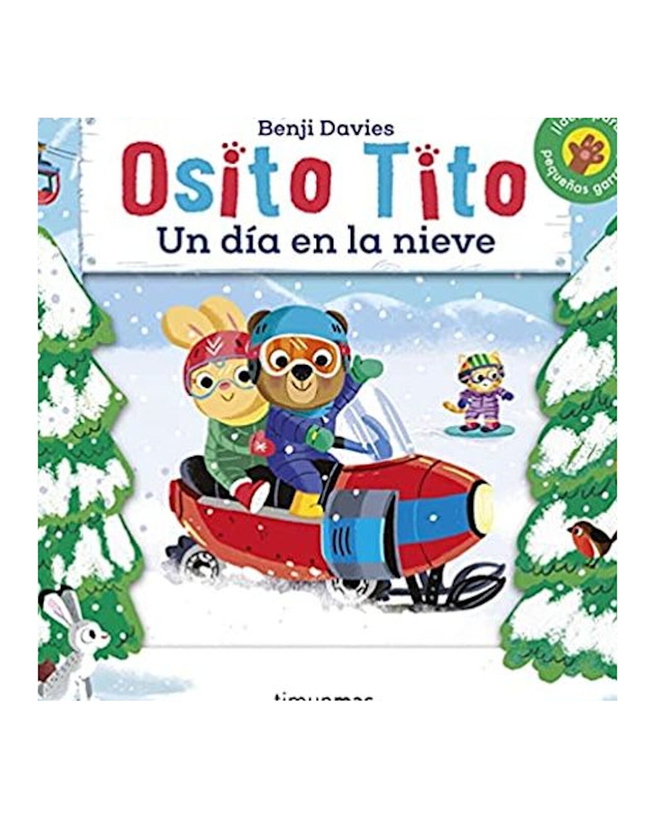 Libro Osito Tito. Un Día en la Nieve Planeta Timun Mas $298