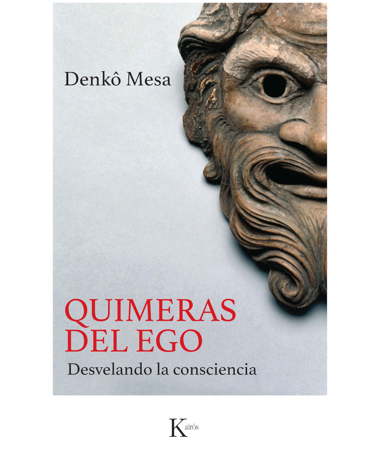 Foto 1 | Libro Quimeras del Ego Editorial Kairós Mesa Denkô