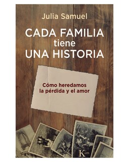 Foto 1 | Libro Cada Familia Tiene una Historia Editorial Kairós Julia Samuel