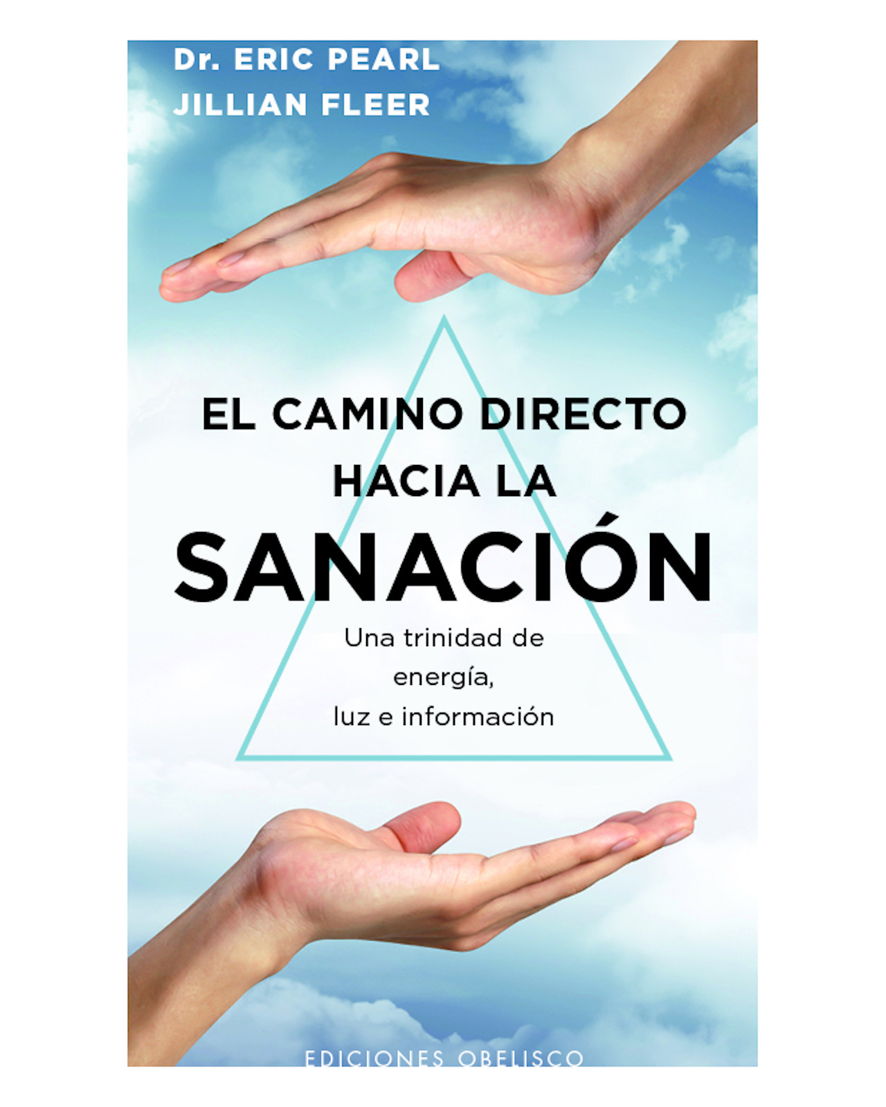 Foto 2 pulgar | Libro El Camino Directo Hacia la Sanación Ediciones Obelisco Eric Pearl