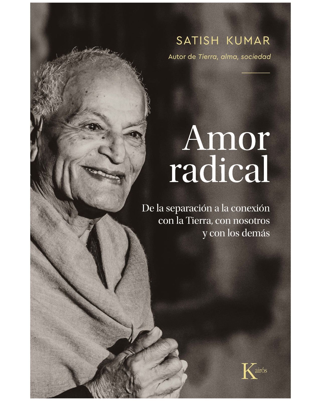 Foto 2 pulgar | Libro Amor Radical Editorial Kairós Satish Kumar