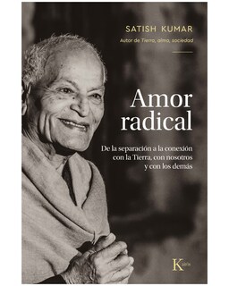 Foto 1 | Libro Amor Radical Editorial Kairós Satish Kumar