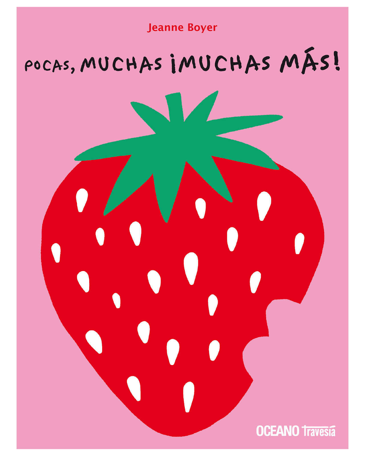 Libro - Pocas, Muchas ¡muchas Más! - Océano Travesía - Boyer, Jeanne