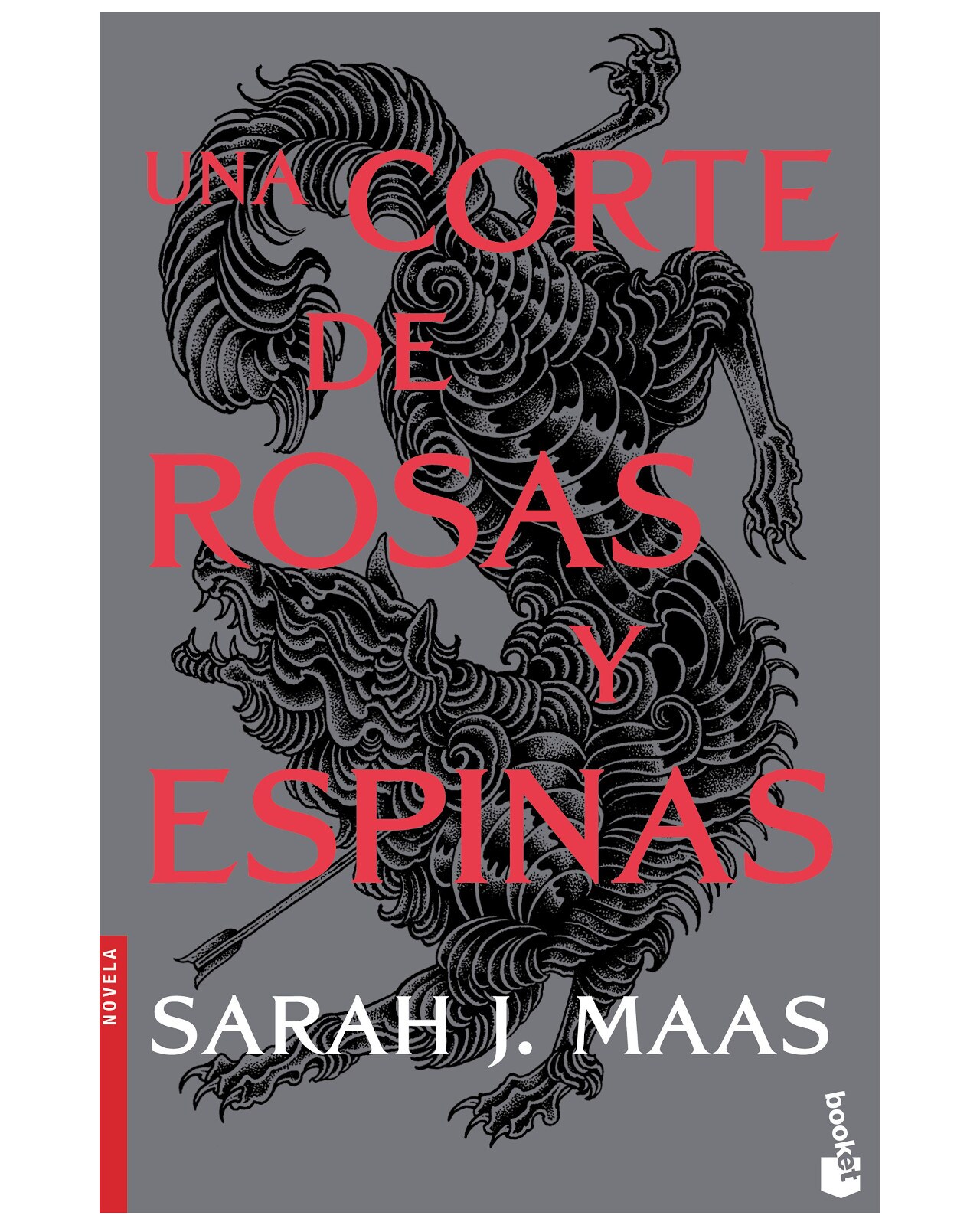 Libro - Una Corte De Rosas Y Espinas - Booket - Maas, Sarah J. $398