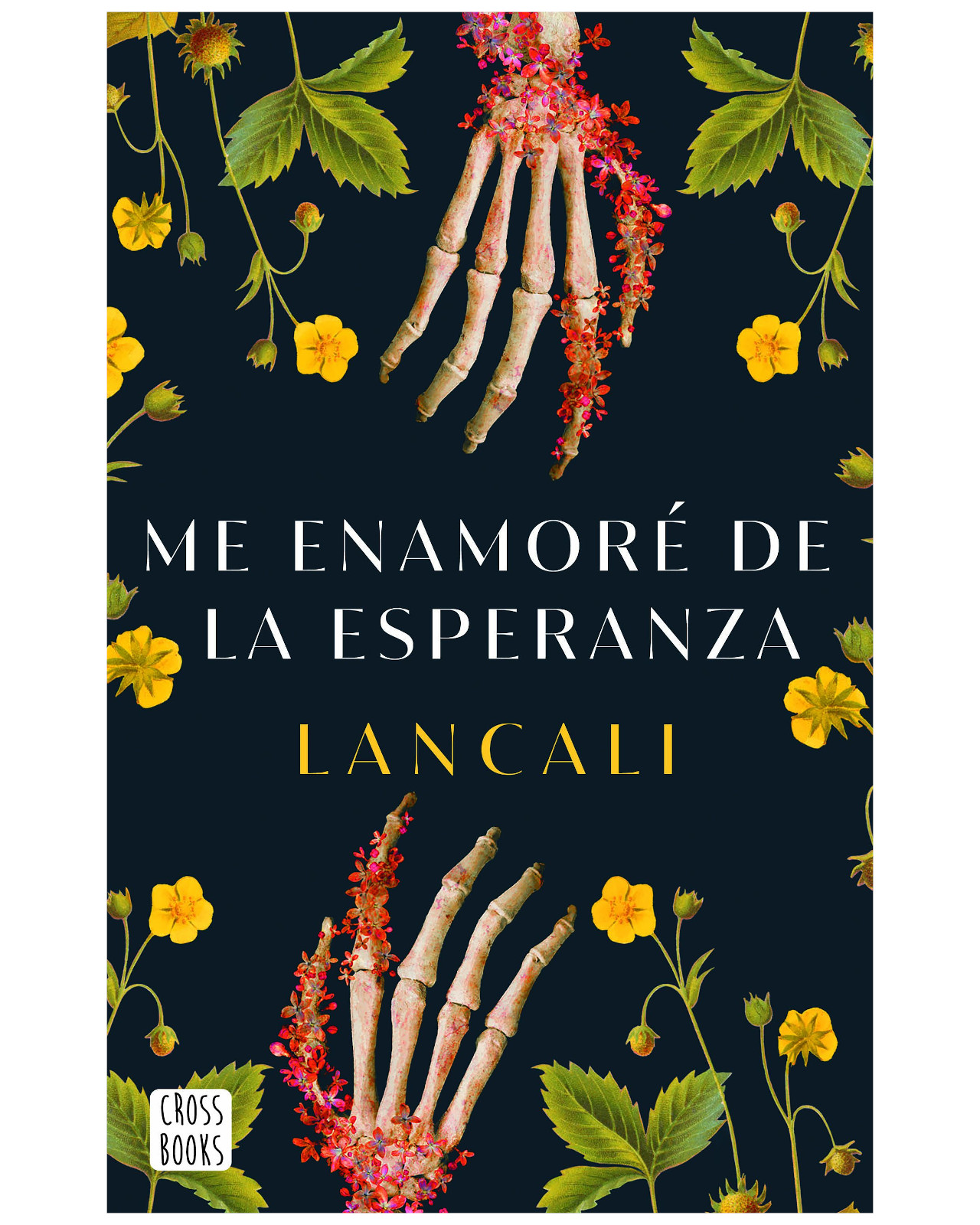 Foto 2 pulgar | Libro - Me Enamoré De La Esperanza - Crossbooks - Lancali