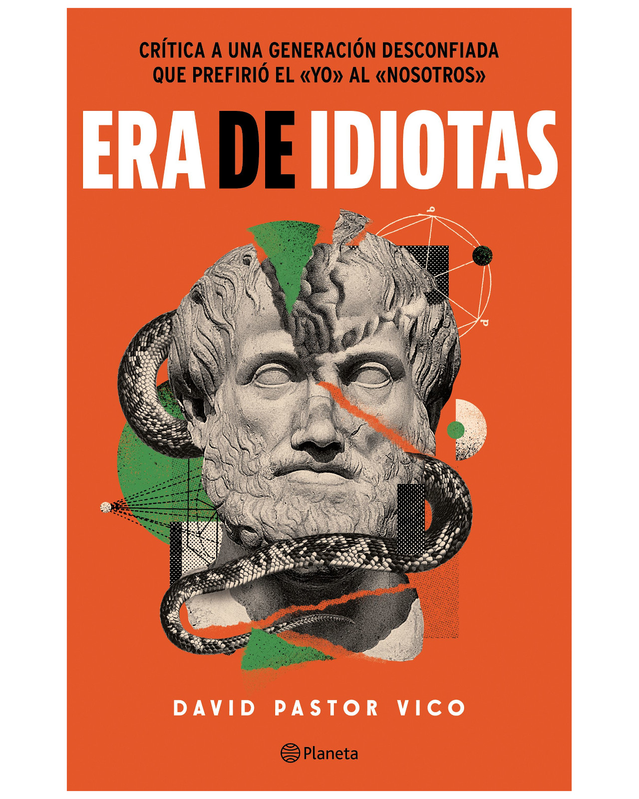 Libro - Era De Idiotas - Planeta - Pastor Vico, David