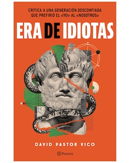 Foto 1 | Libro - Era De Idiotas - Planeta - Pastor Vico, David