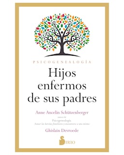Foto 1 | Libro - Hijos Enfermos de Sus Padres - Editorial Sirio - Schützenberger