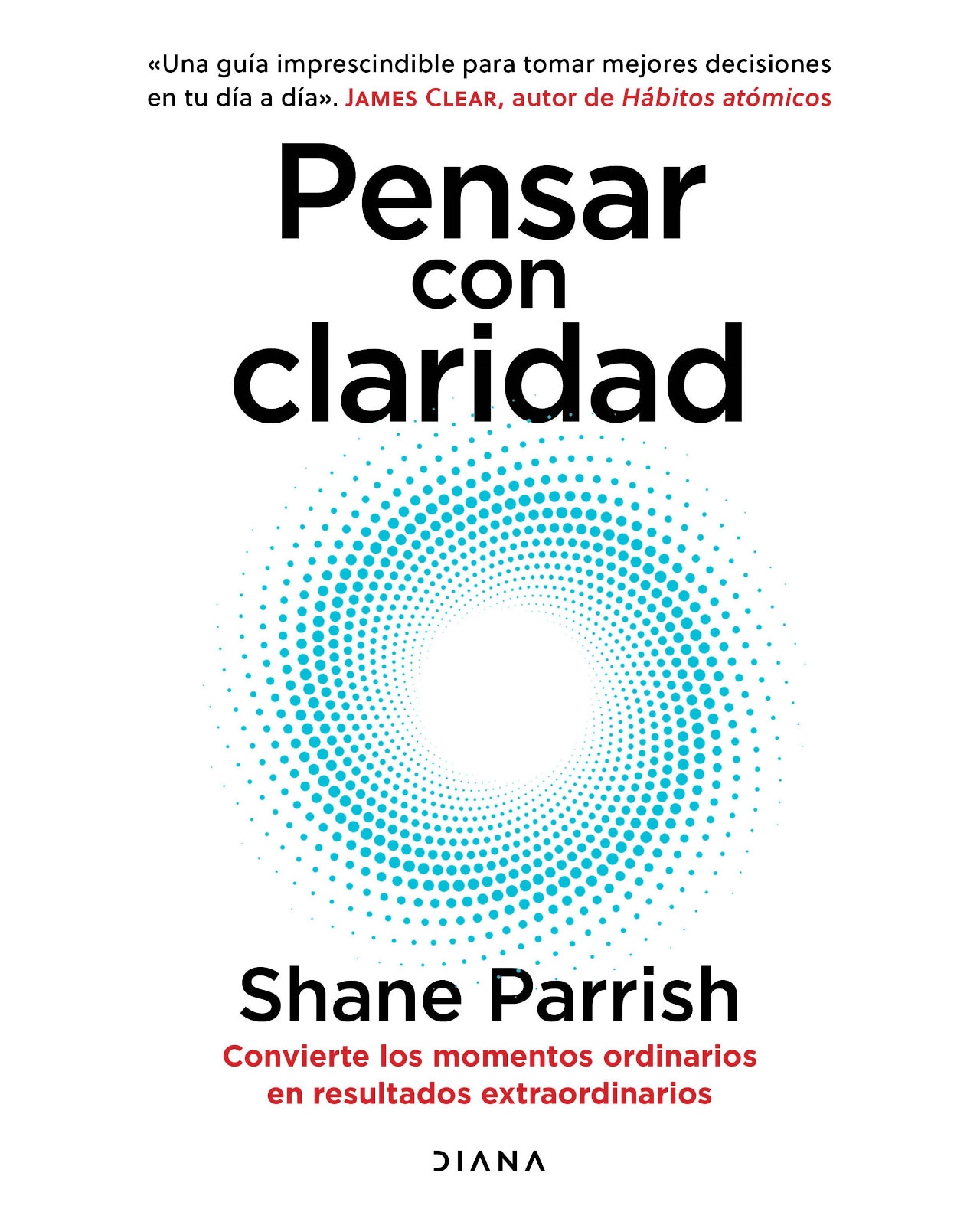 Libro - Pensar Con Claridad - Diana - Parrish, Shane $448