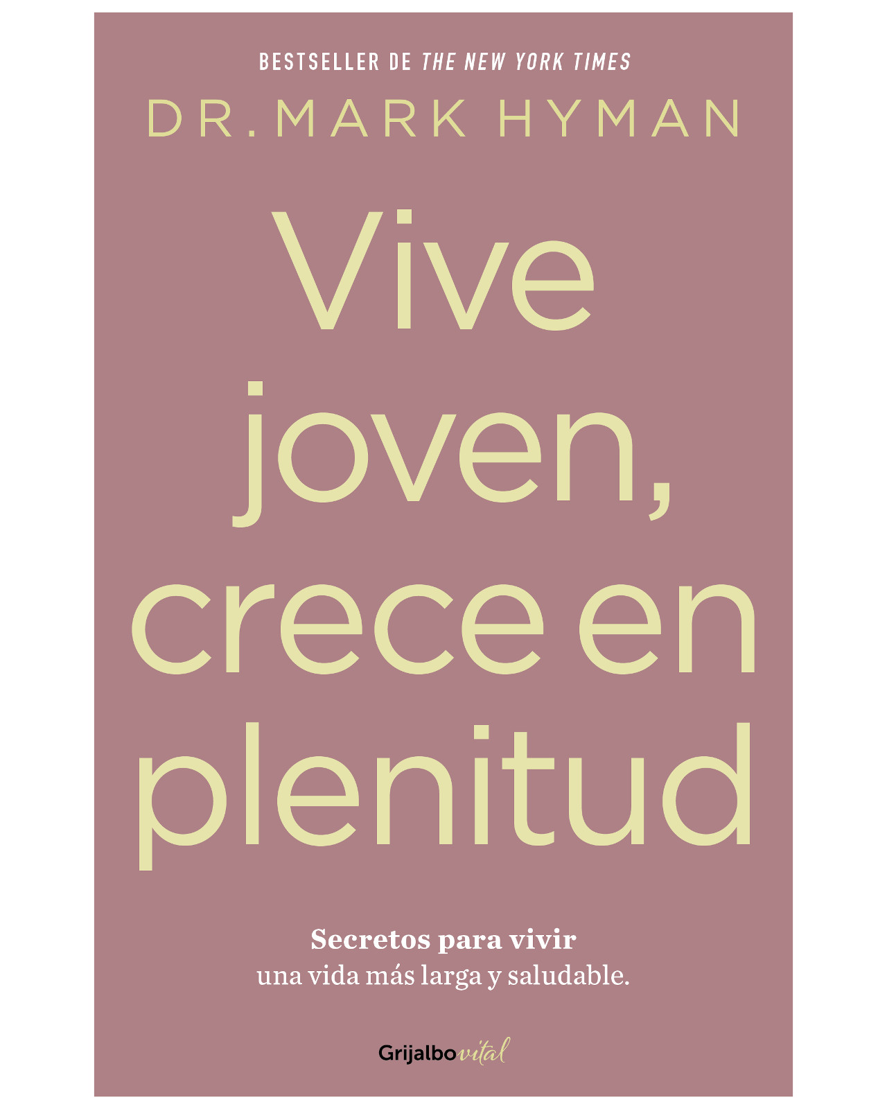 Foto 1 | Libro - Vive Joven, Crece En Plenitud - Grijalbo - Hyman, Mark