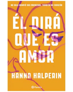 Foto 1 | Libro - Él Dirá Que Es Amor - Planeta - Halperin, Hanna