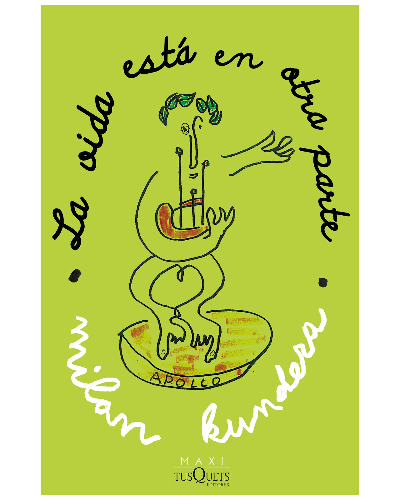 Foto 2 pulgar | Libro - La Vida Está En Otra Parte - Tusquets - Kundera, Milan