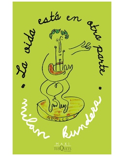 Foto 1 | Libro - La Vida Está En Otra Parte - Tusquets - Kundera, Milan