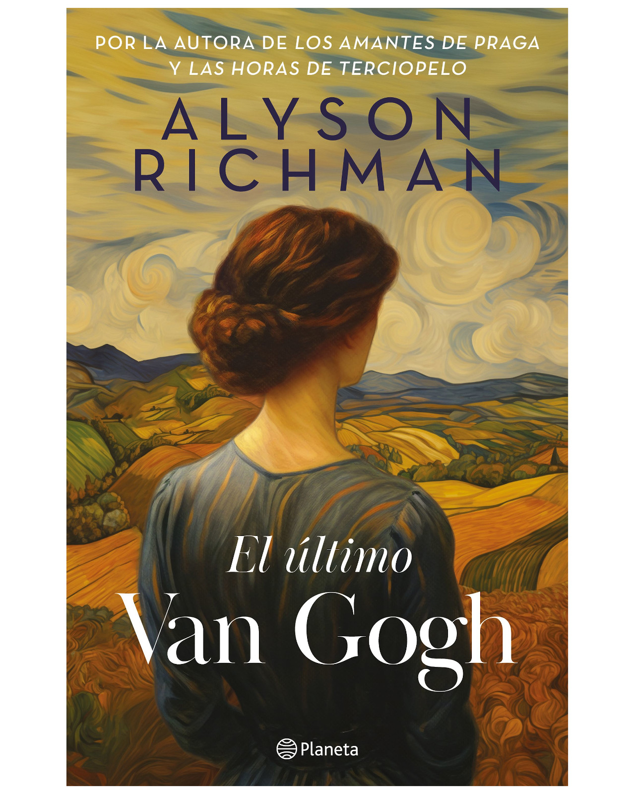 Libro - El Último Van Gogh - Planeta - Richman, Alyson