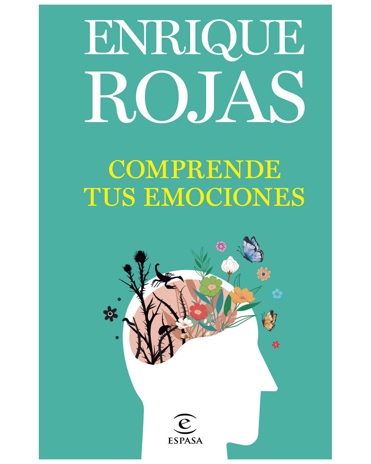 Libro - Comprende Tus Emociones - Espasa - Rojas, Enrique