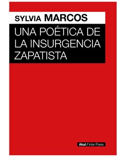 Foto 1 | Una Poética de La Insurgencia Zapatista - Akal - Sylvia Marcos
