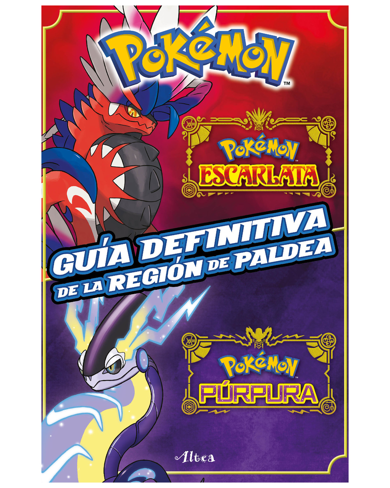 Libro - Guía Definitiva De La Región Paldea - Altea - The Pokémon Company