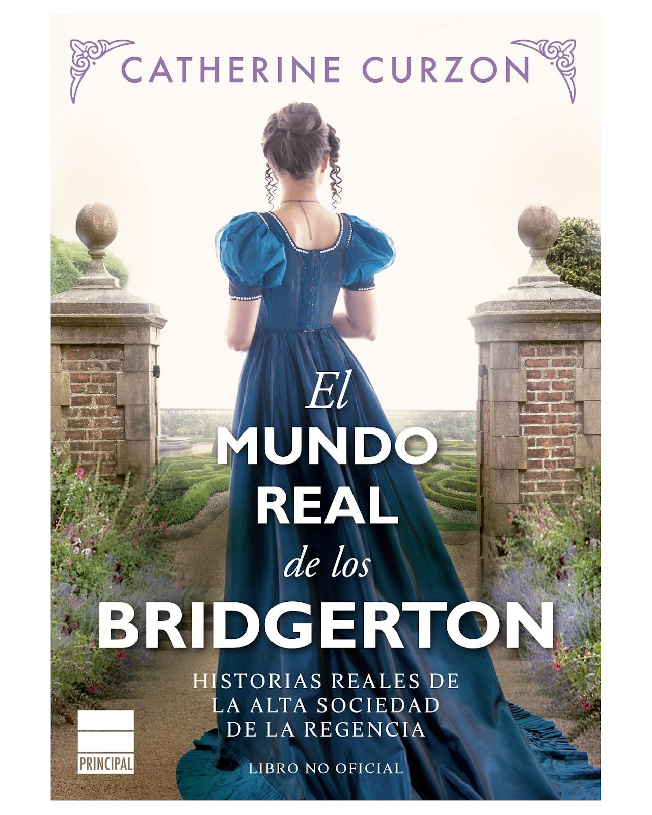 Foto 2 pulgar | Libro - El Mundo Real de los Bridgerton - Ático - Curzon Catherine