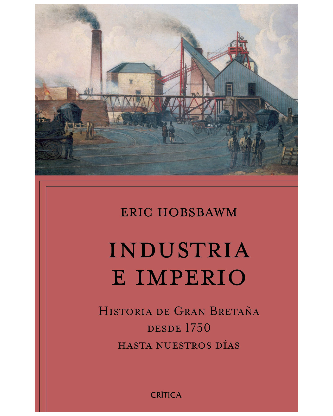 Foto 2 pulgar | Libro Industria E Imperio Autor Eric Hobsbawm