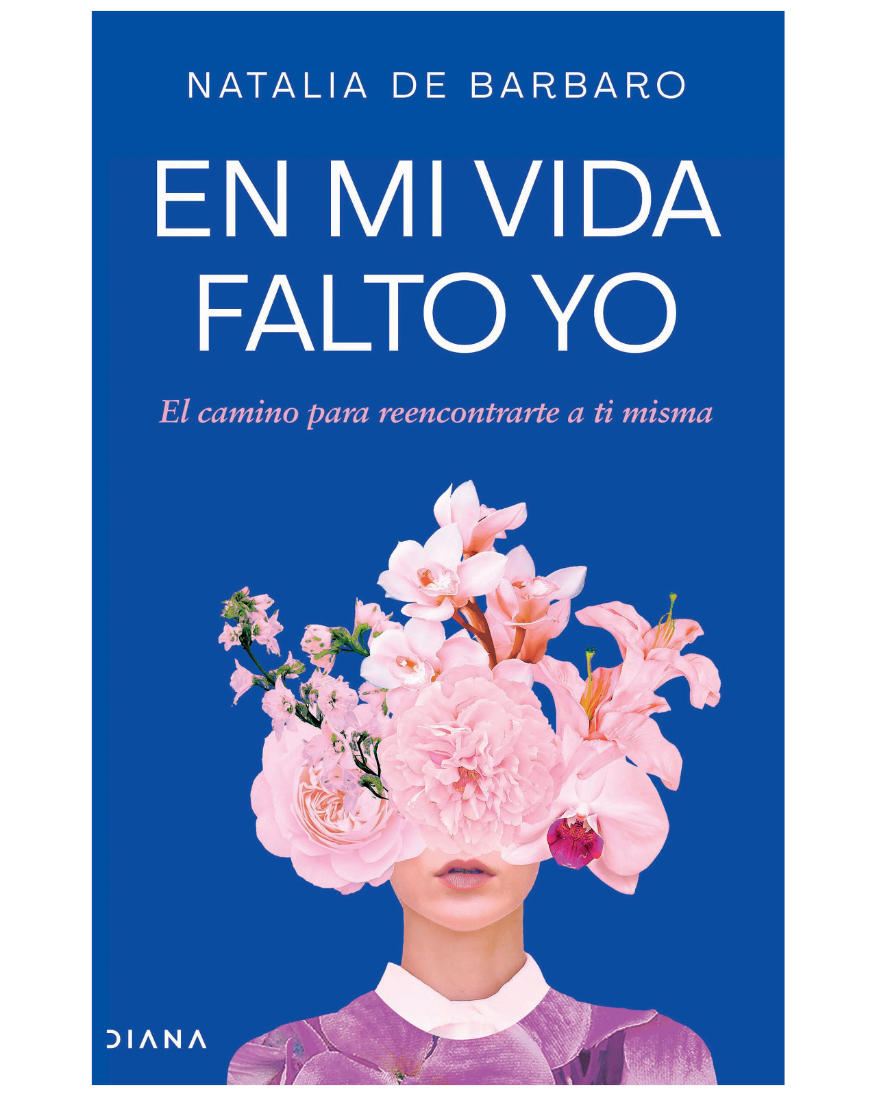 Foto 2 pulgar | Libro En Mi Vida Falto Yo Diana Natalia de Bárbaro